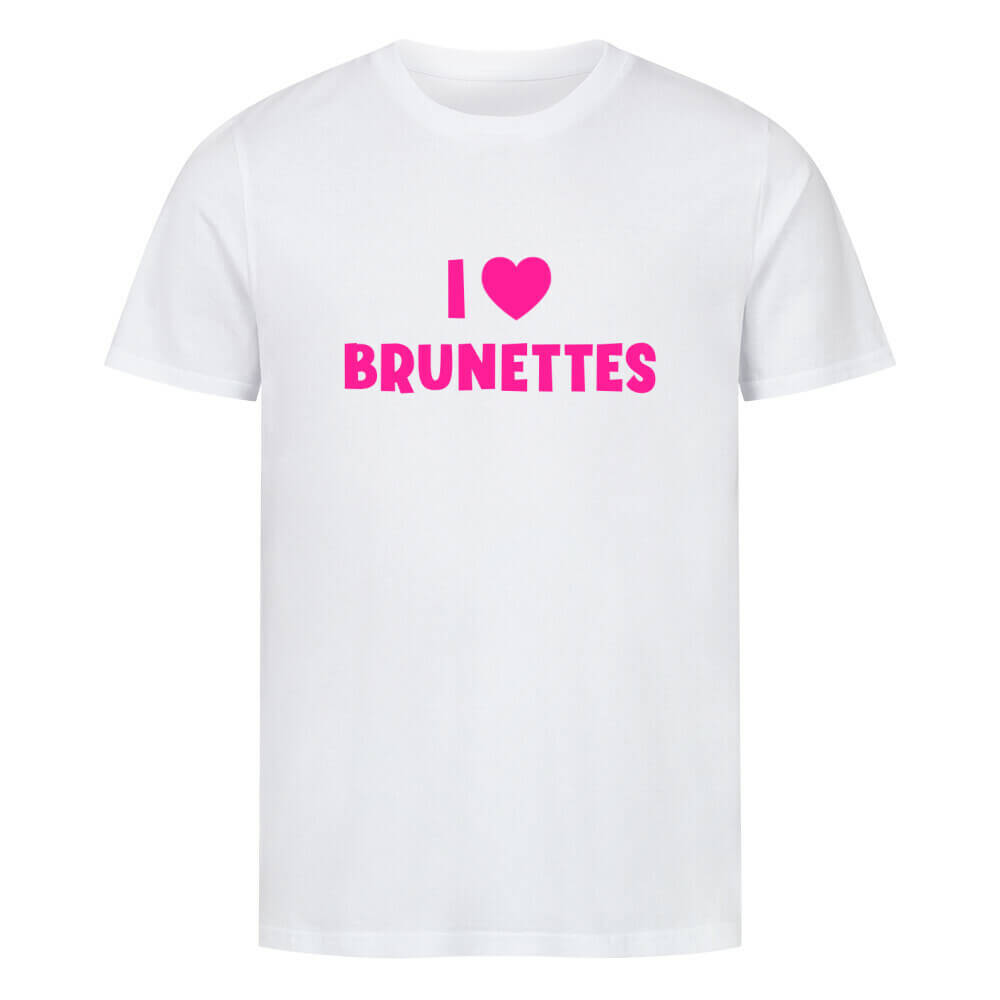 I LOVE BRUNETTES - T-Shirt