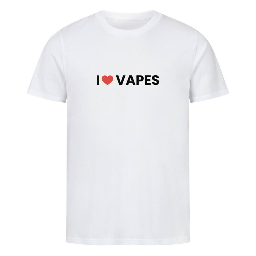 I LOVE VAPES - T-Shirt