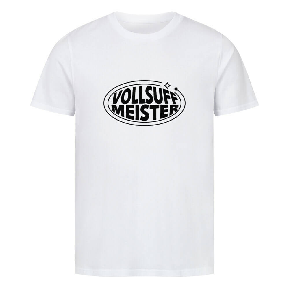 VOLLSUFF-MEISTER - T-Shirt