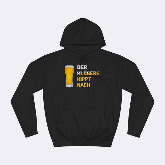 Der Klügere kippt nach Hoodie lustiges Shirt mit Farbe Schwarz Unisex