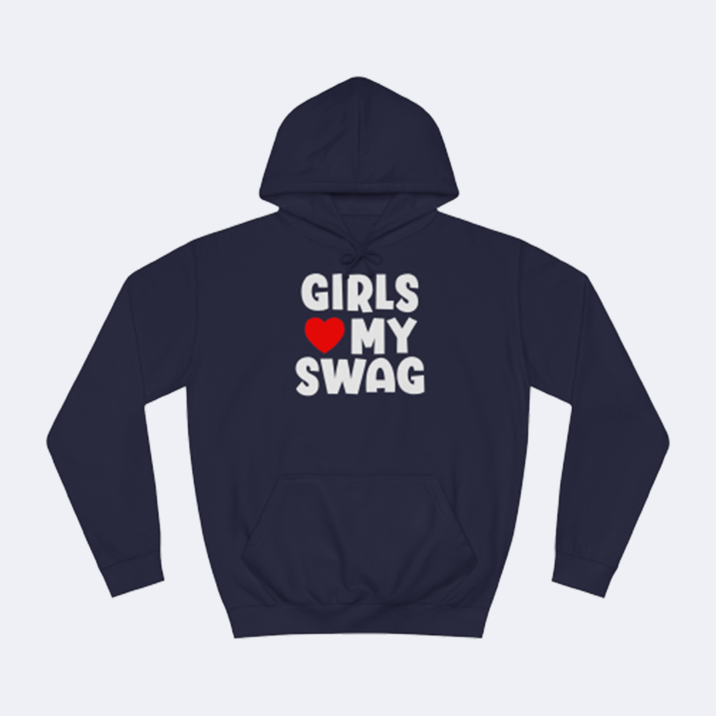 Girls love my Swag Fun Shirt lustiger Hoodie Blau Unisex