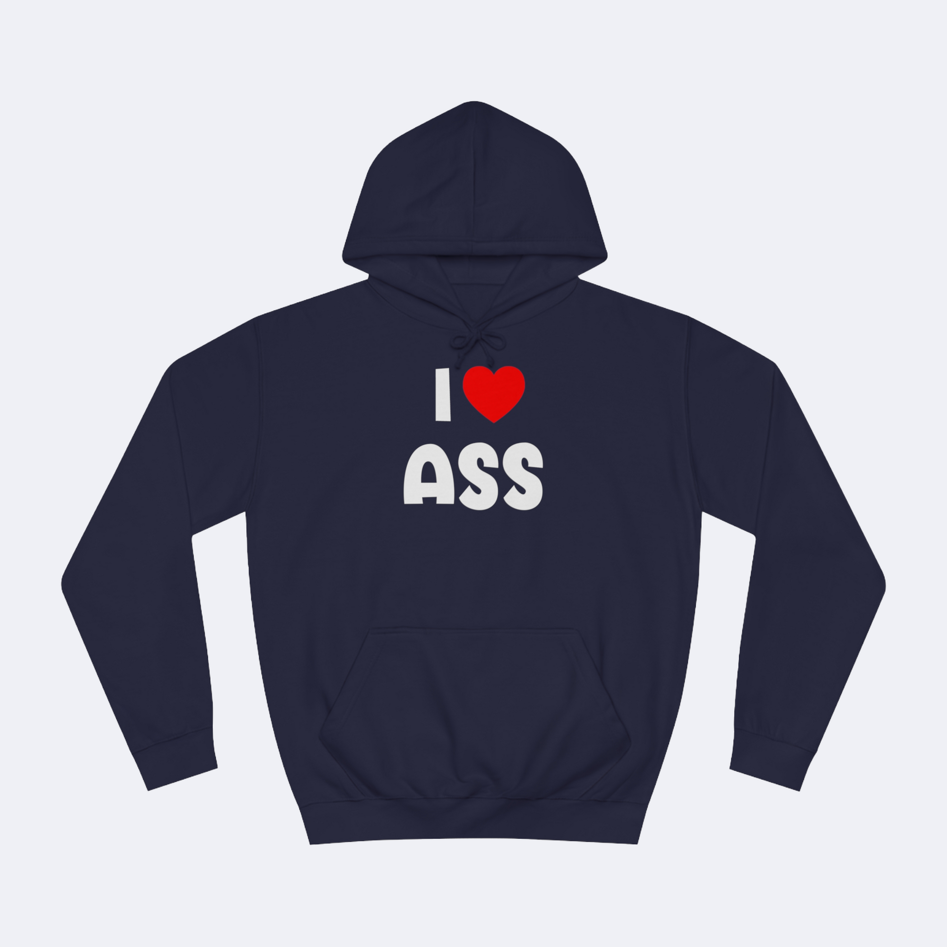 I Love Ass Fun Shirt lustiger Hoodie Blau Unisex