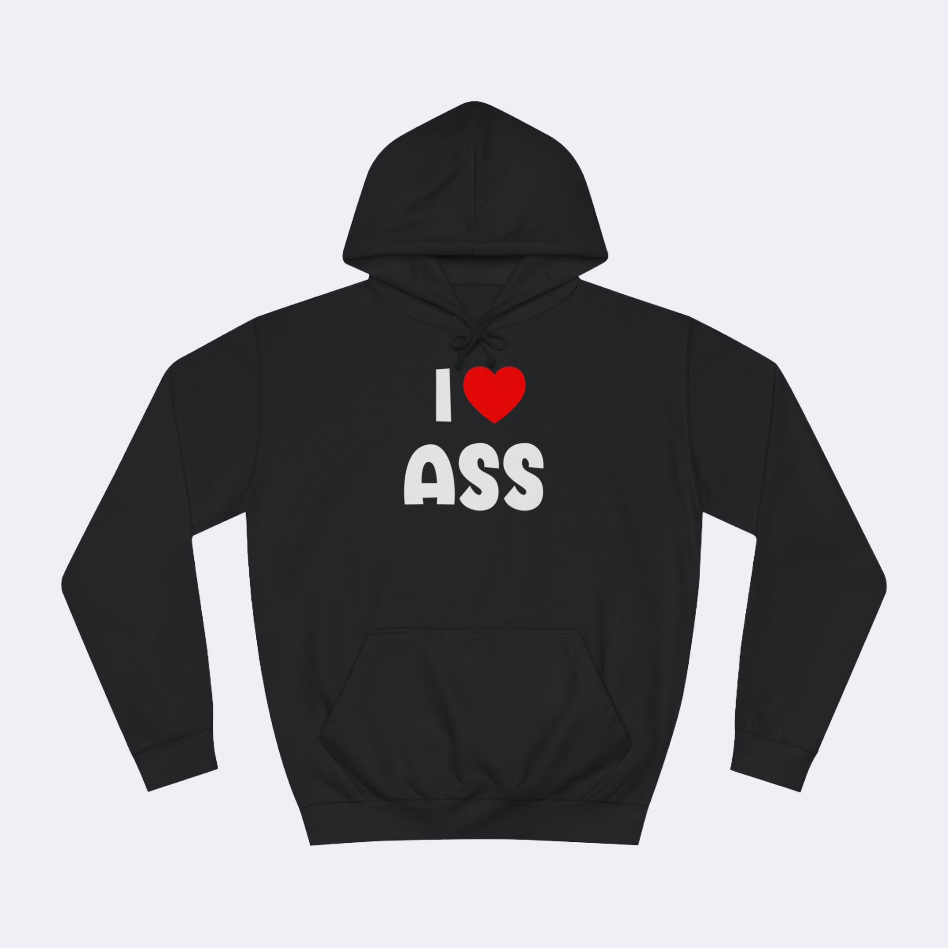 I Love Ass Fun Shirt lustiger Hoodie Schwarz Unisex