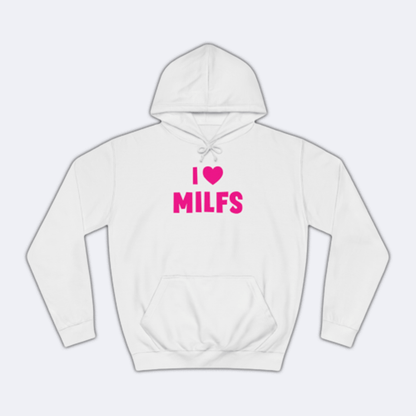 I Love Milfs Fun Shirt lustiger Hoodie Weiß Unisex