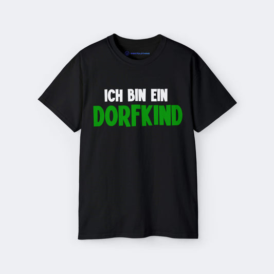 Ich bin ein Dorfkind T-Shirt lustiges Shirt mit Farbe Schwarz Unisex