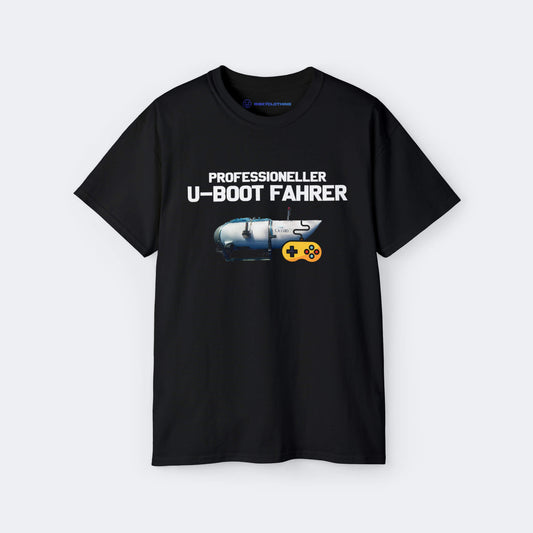 Professioneller U-Boot Fahrer T-Shirt lustiges Shirt mit Farbe Schwarz Unisex