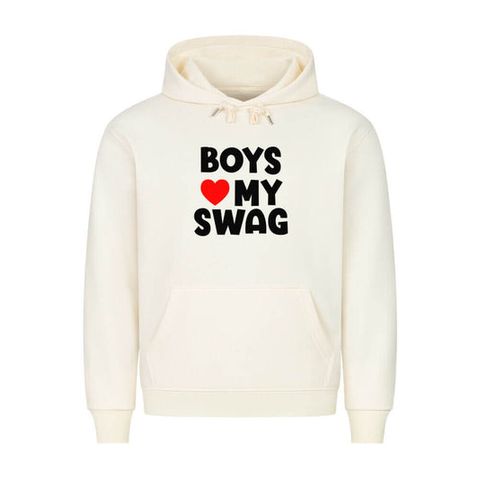 BOYS LOVE MY SWAG - Hoodie