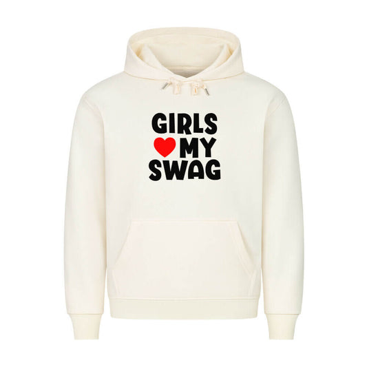 GIRLS LOVE MY SWAG - Hoodie