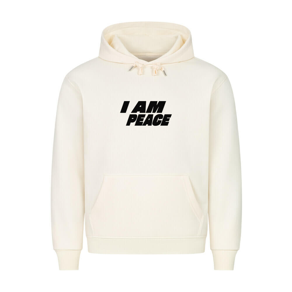 I AM PEACE - Hoodie