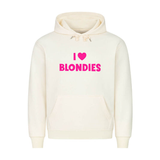 I LOVE BLONDIES - Hoodie