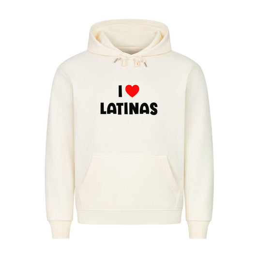 I LOVE LATINAS - Hoodie