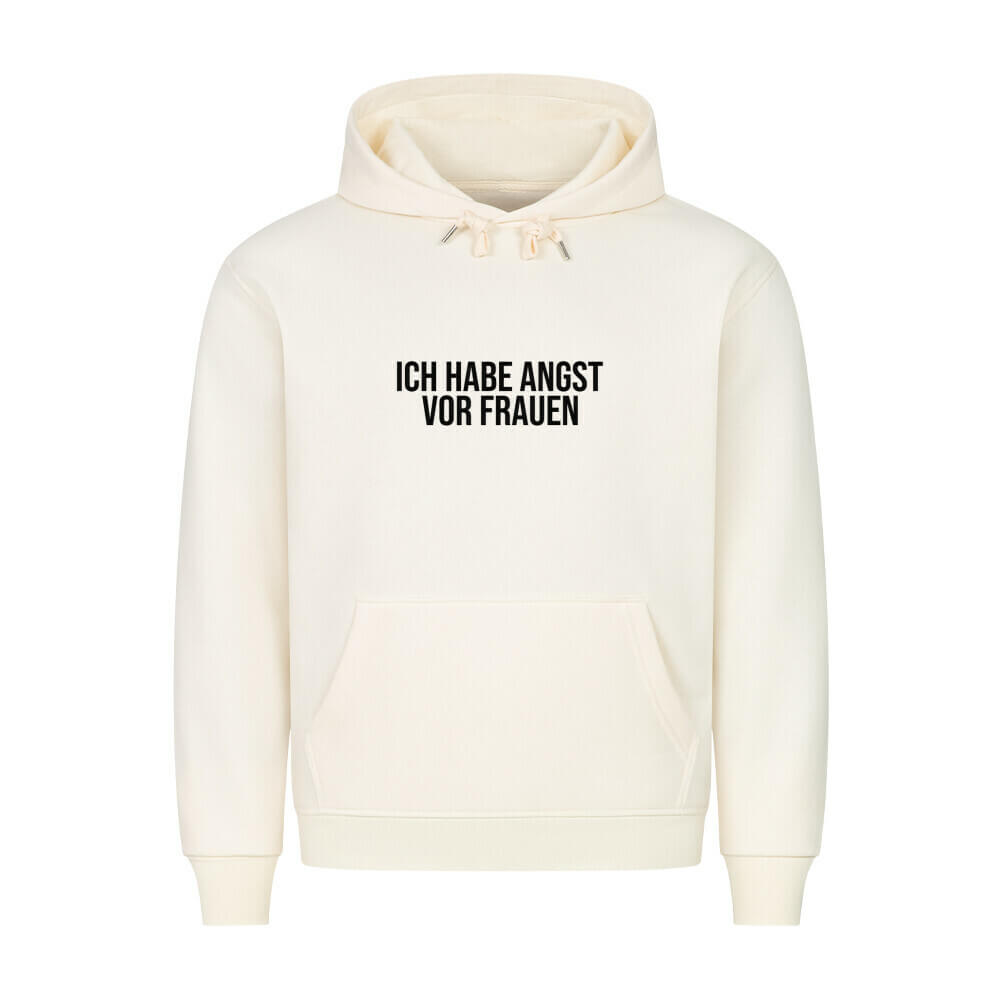 ICH HABE ANGST VOR FRAUEN - Hoodie