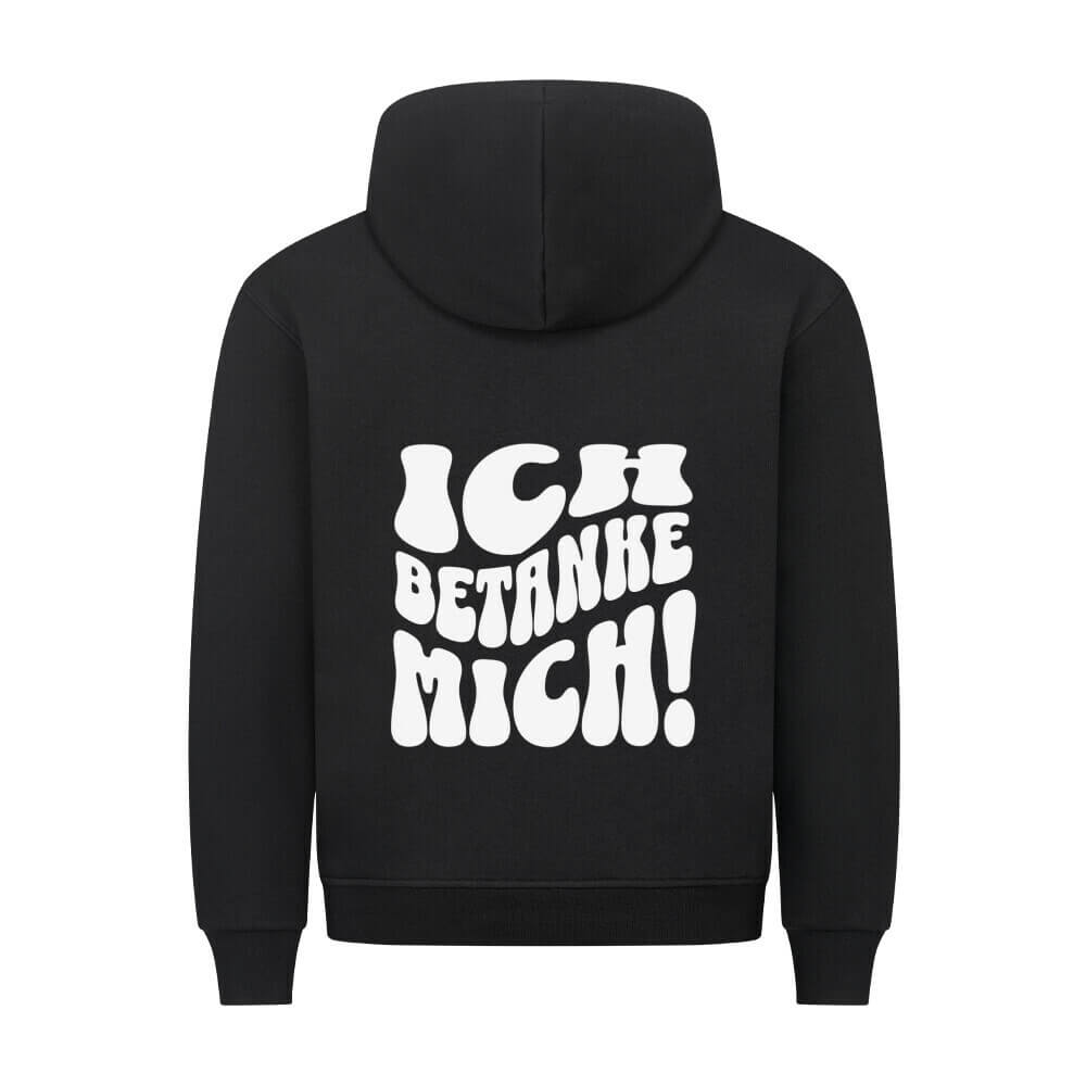 ICH BETANKE MICH - Hoodie