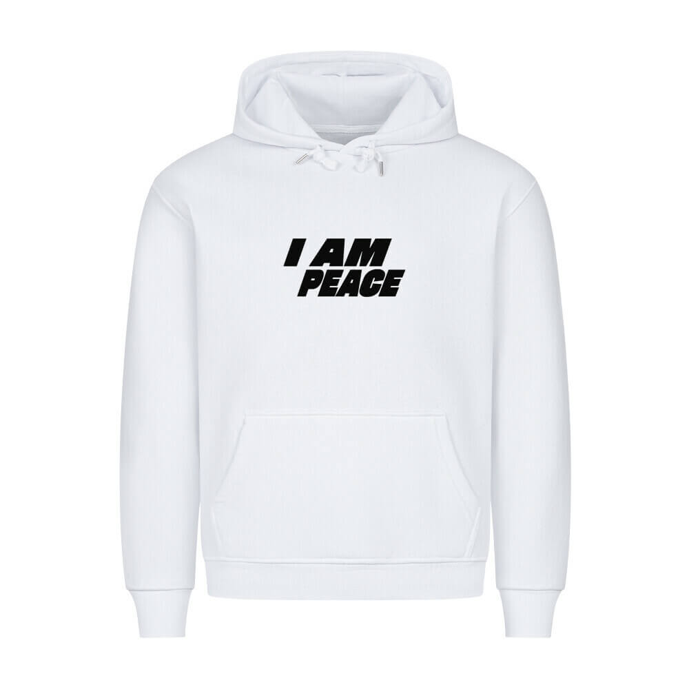 I AM PEACE - Hoodie