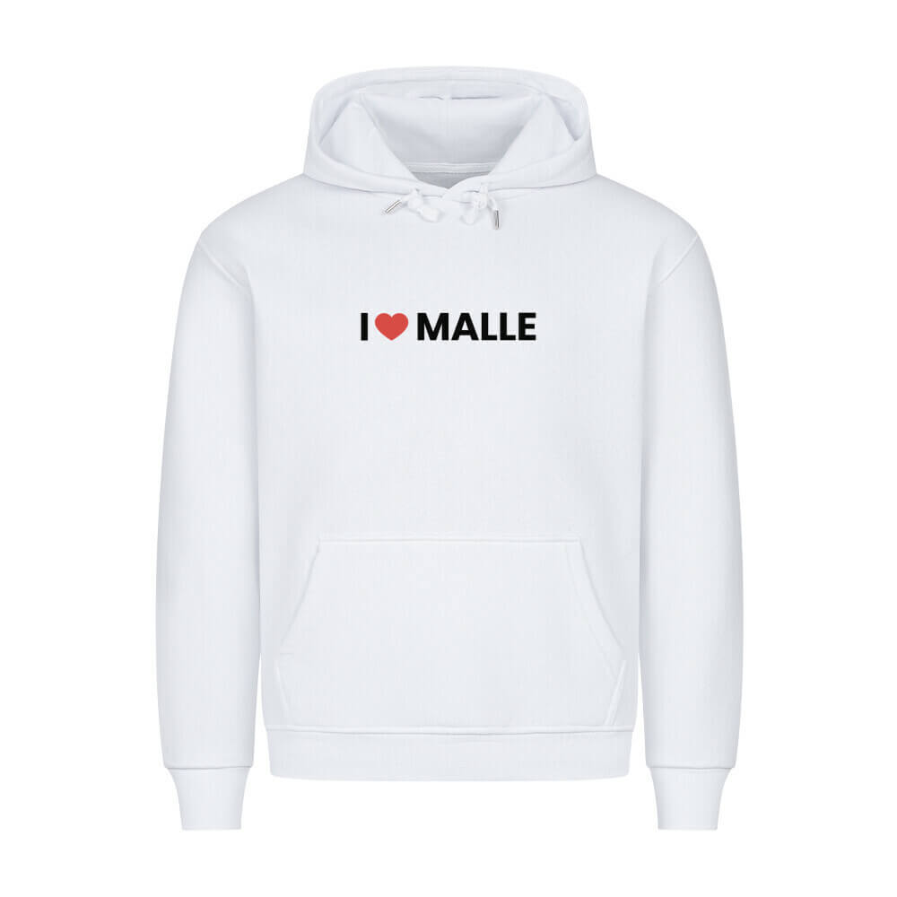 I LOVE MALLE - Hoodie