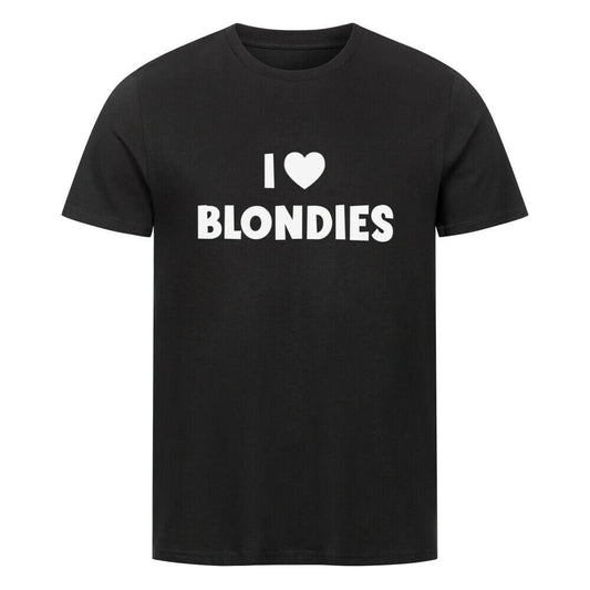 I LOVE BLONDIES - T-Shirt